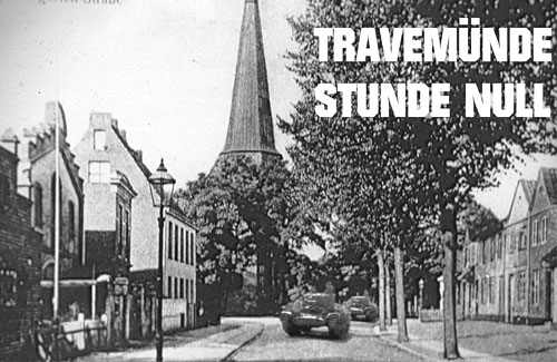 Travemünde Stunde Null